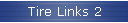 Tire Links 2