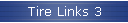 Tire Links 3